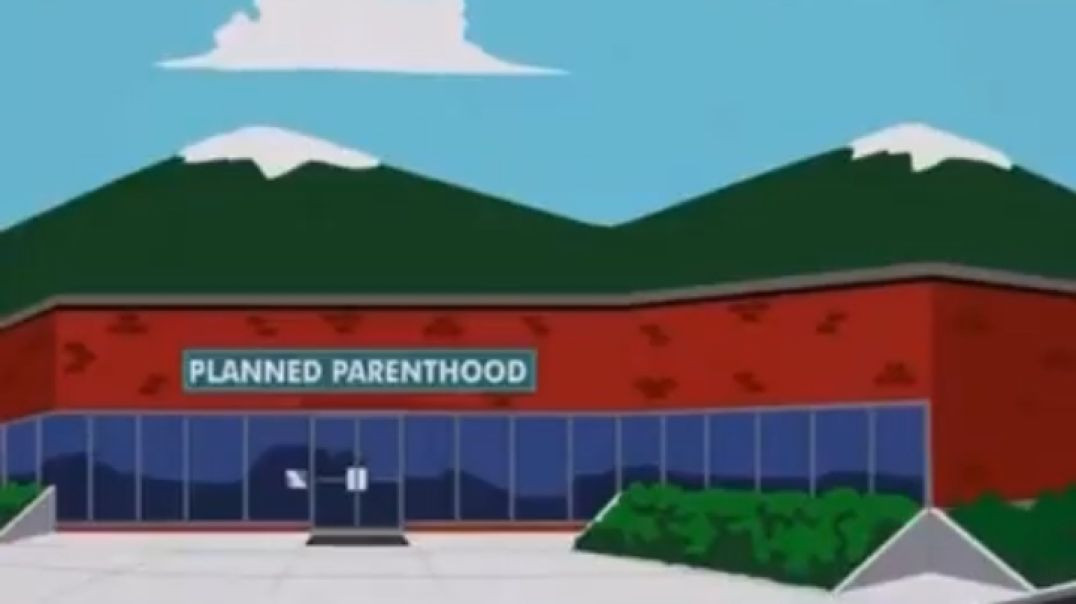 Planned parenthood/Trans South Park